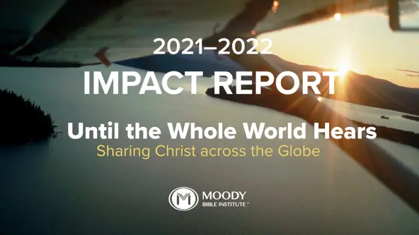 A sunrise over a lake overlaid with the words "2021-2022 Impact Report Until the Whole World Hears"
